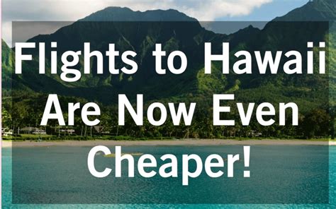 are flights to hawaii cheap now